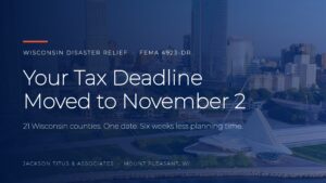 Milwaukee skyline at dusk with text reading Your Tax Deadline Moved to November 2, Wisconsin disaster relief FEMA 4923-DR